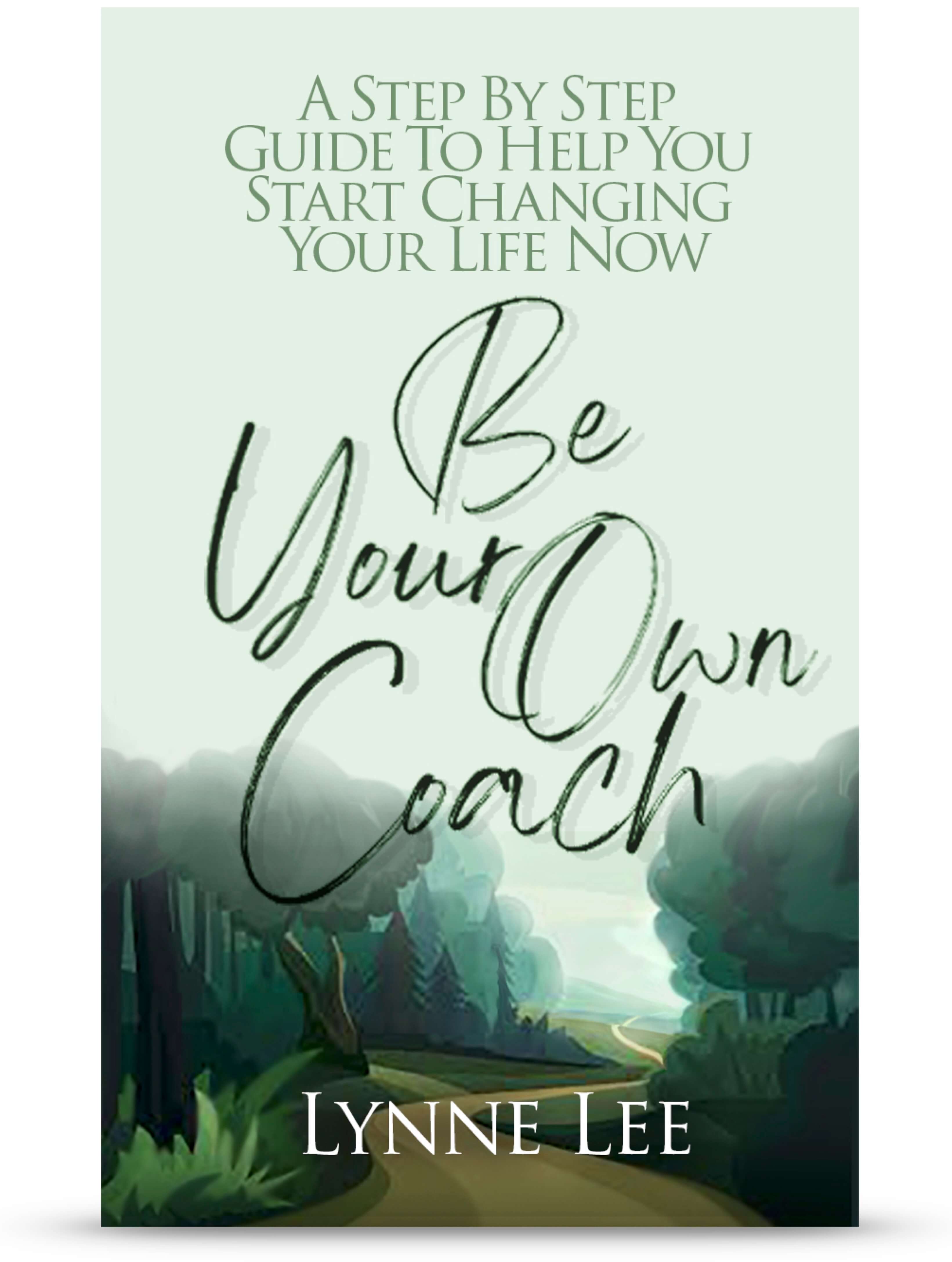 Be Your Own Life Coach free step-by-step coaching guide
