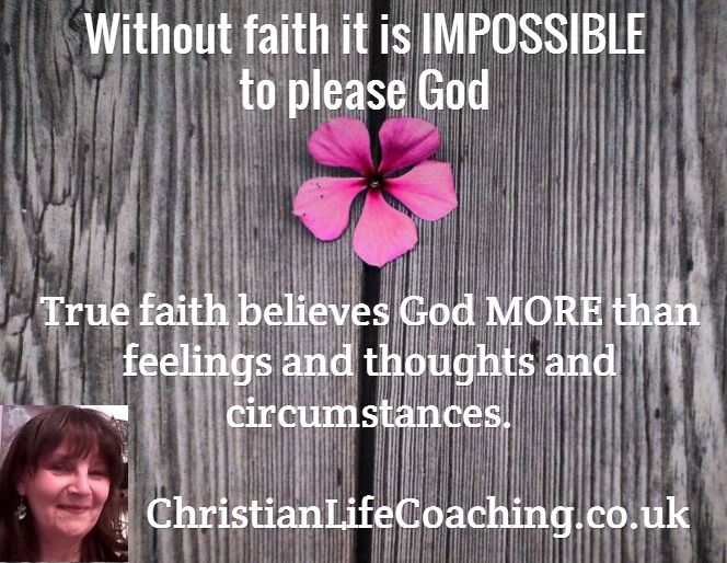 Without faith it is IMPOSSIBLE to please God