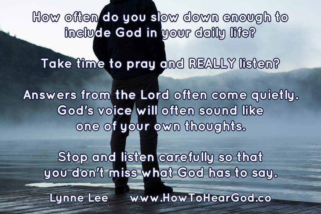 slow down and listen for God's voice